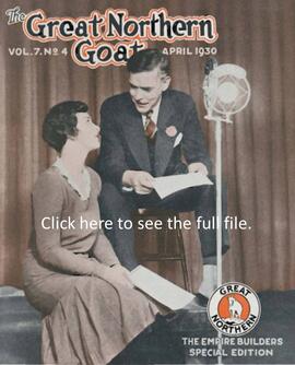 Great Northern "Goat" Magazine, Volume 7, Number 4, April 1930