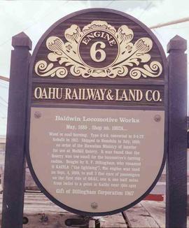 Information Plaque Describing History of Oahu Railway & Land Company Steam Locomotive Number ...