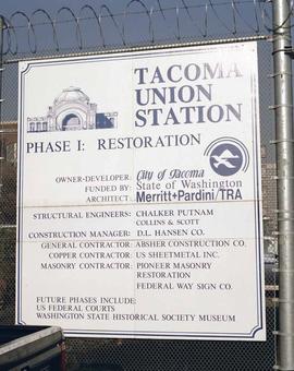 Construction sign at Union Station, Tacoma, Washington, in 1989.